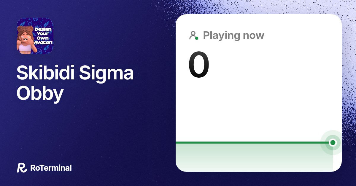 Skibidi Sigma Obby player count: 0 playing · RoTerminal